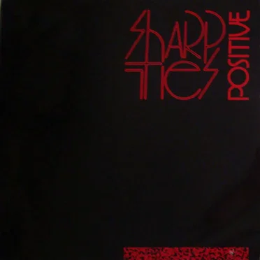 Positive by Sharp Ties - album cover