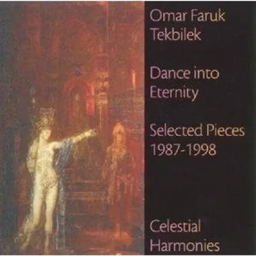 Dance into Eternity - Selected Pieces 1987 to 1998