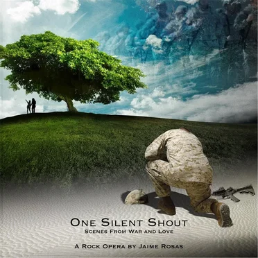 One Silent Shout: Scenes from War and Love