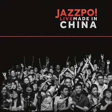 Jazzpo! Live Made in China by Jazzpospolita - album cover