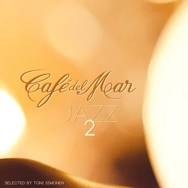 Café del Mar: Jazz 2 by Various Artists - album cover