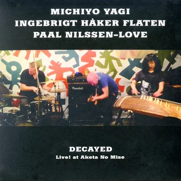 Decayed - Live! At Aketa No Mise