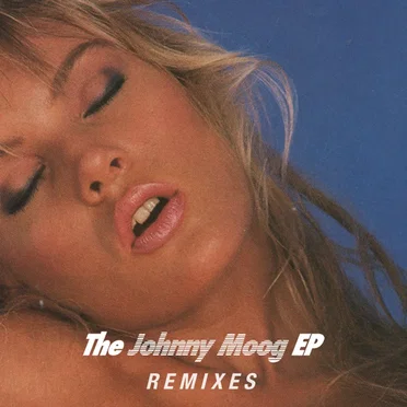 The Johnny Moog EP Remixes by Johnny Moog - album cover