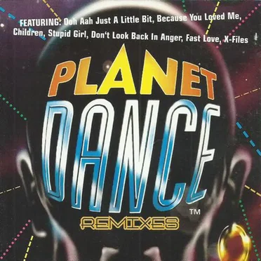 Planet Dance Remixes by Various Artists - album cover
