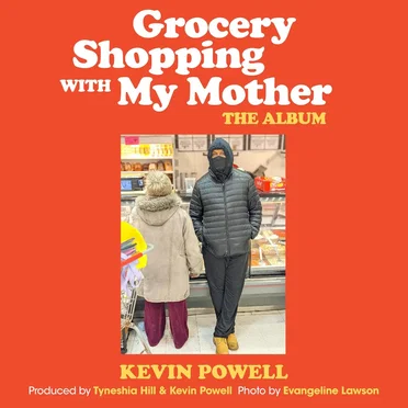 Grocery Shopping with My Mother by Kevin Powell - album cover