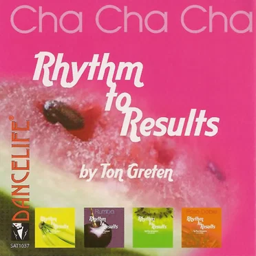 Rhythm to Results: Cha Cha Cha