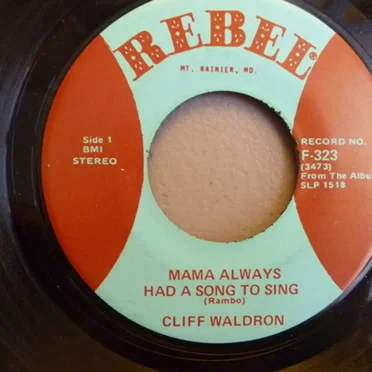 Mama Always Had a Song to Sing / Pickin' on Fire by Cliff Waldron - album cover