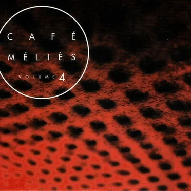 Café Méliès Volume 4 by Various Artists - album cover