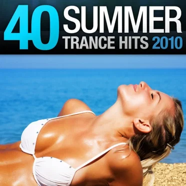 40 Summer Trance Hits 2010 by Various Artists - album cover