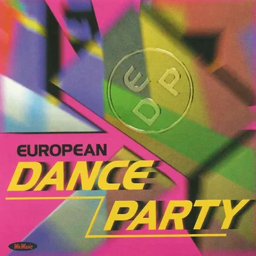 European Dance Party by Various Artists - album cover