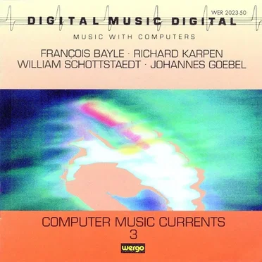 Computer Music Currents 3 by Various Artists - album cover