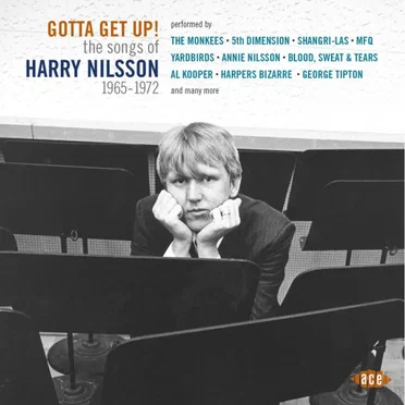 Gotta Get Up! The Songs of Harry Nilsson 1965–1972 by Various Artists - album cover