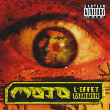 L’Effet miroir by Mojo - album cover