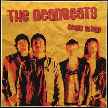 Come Clean by The Deadbeats - album cover