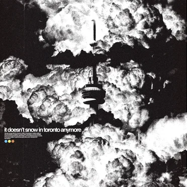 It Doesn’t Snow in Toronto Anymore