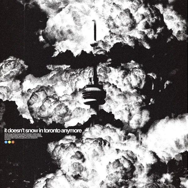 It Doesn’t Snow in Toronto Anymore