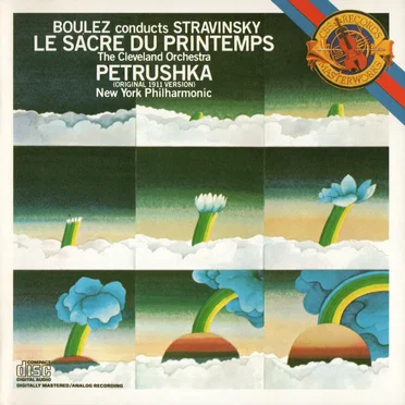 Boulez Conducts Stravinsky: Le Sacre du printemps / Petrushka