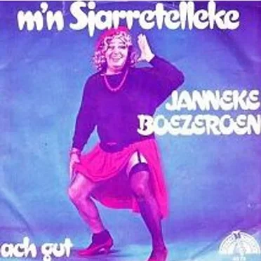 M’n sjarretelleke / Ach gut