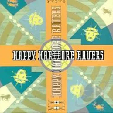 Happy Hardcore Ravers by Various Artists - album cover