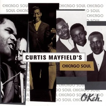 Curtis Mayfield’s Chicago Soul by Various Artists - album cover