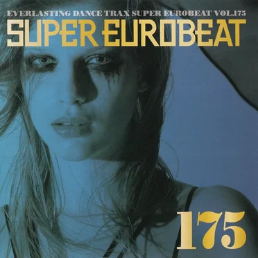 Super Eurobeat, Vol. 175 by Various Artists - album cover