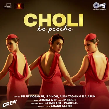 Choli Ke Peeche (From “Crew”)