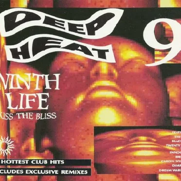 Deep Heat 9: Ninth Life: Kiss the Bliss by Various Artists - album cover