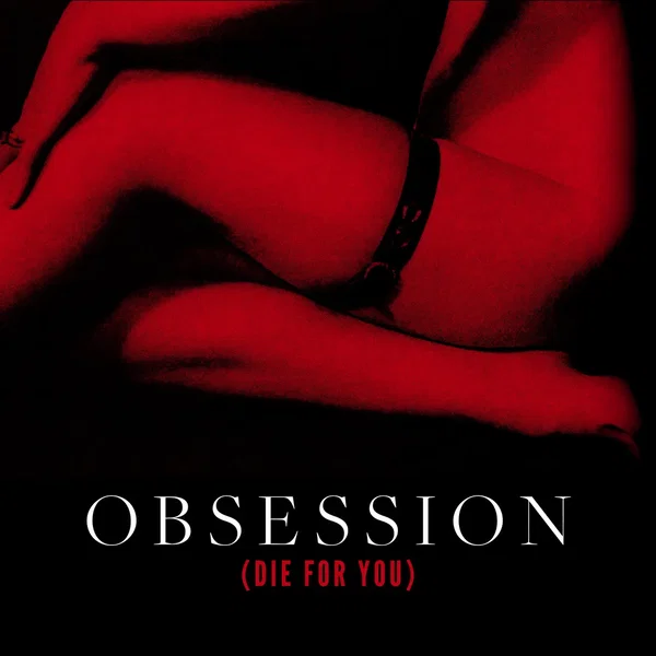 Obsession (Die for You)