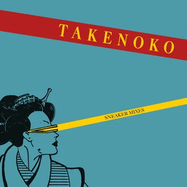 Sneaker Mixes by Takenoko - album cover