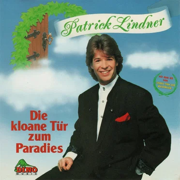 Die kloane Tür zum Paradies by Patrick Lindner - album cover