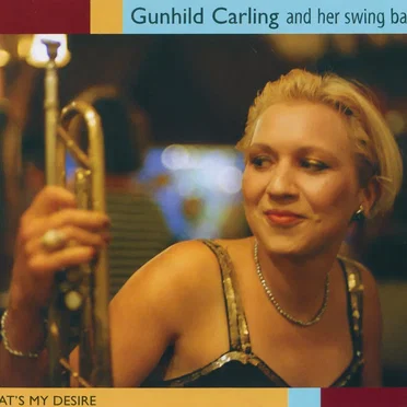 That's My Desire by Gunhild Carling and Her Swing Band - album cover