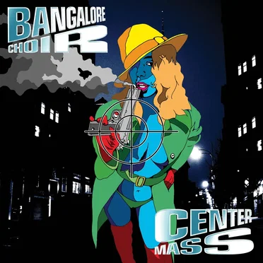 Center Mass by Bangalore Choir - album cover
