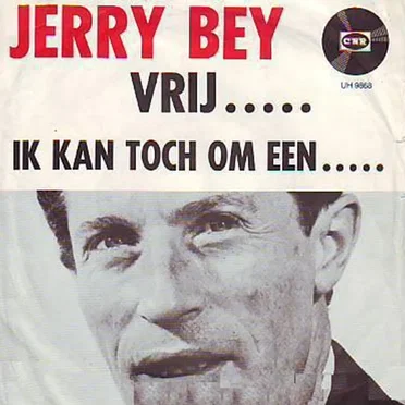 Vrij… / Ik kan toch om een…