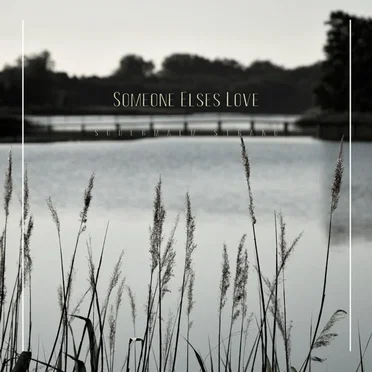 Someone Elses Love by Sodermalm Strand - album cover