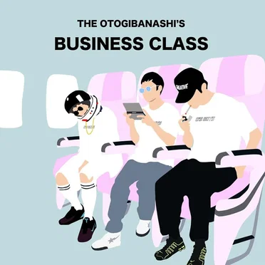 BUSINESS CLASS by THE OTOGIBANASHI'S - album cover