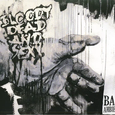 Bad Ambient by Bloody Dead and Sexy - album cover