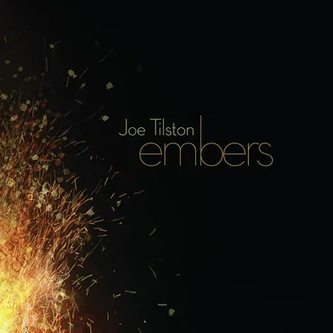 embers by Joe Tilston - album cover