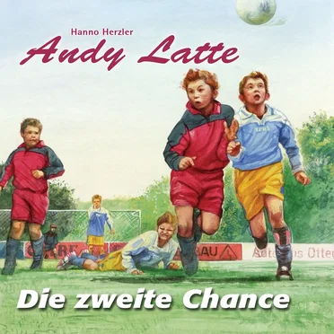 Andy Latte 13 - Die zweite Chance by Andy Latte - album cover