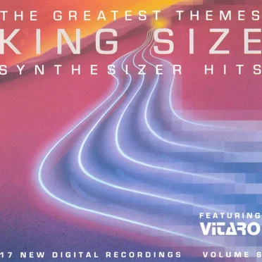King Size Synthesizer Hits, Volume 6
