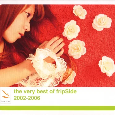 the very best of fripSide 2002-2006