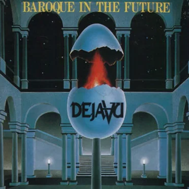 Baroque in the Future by Deja-Vu - album cover