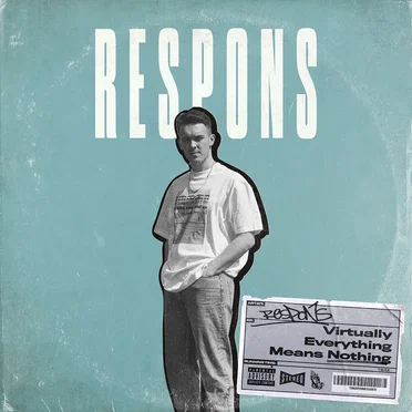 Virtually Everything Means Nothing by RESPONS - album cover