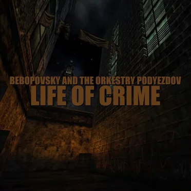 Life of Crime