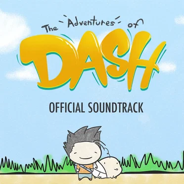 The Adventures of Dash Advance Preview EP