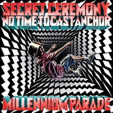 Secret Ceremony / No Time to Cast Anchor