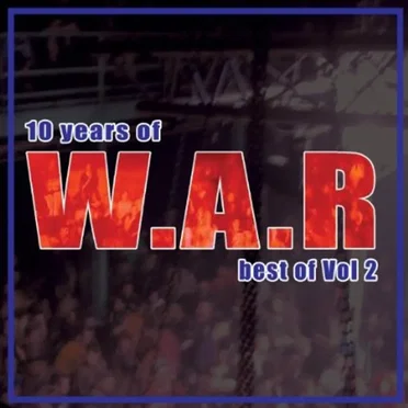 10 Years of W.A.R: Best of Vol 2 by Various Artists - album cover