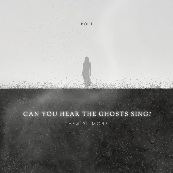 Can You Hear the Ghosts Sing?