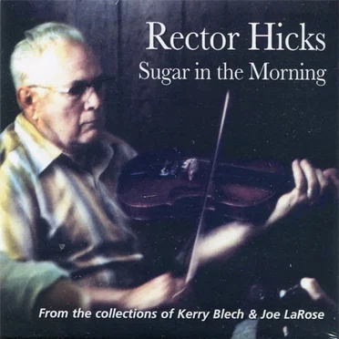 Sugar in the Morning by Rector Hicks - album cover