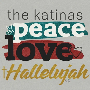 Peace Love Hallelujah