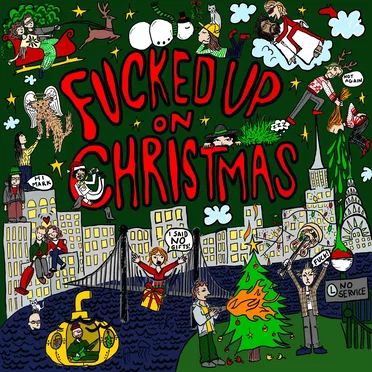 Fucked Up on Christmas by Various Artists - album cover